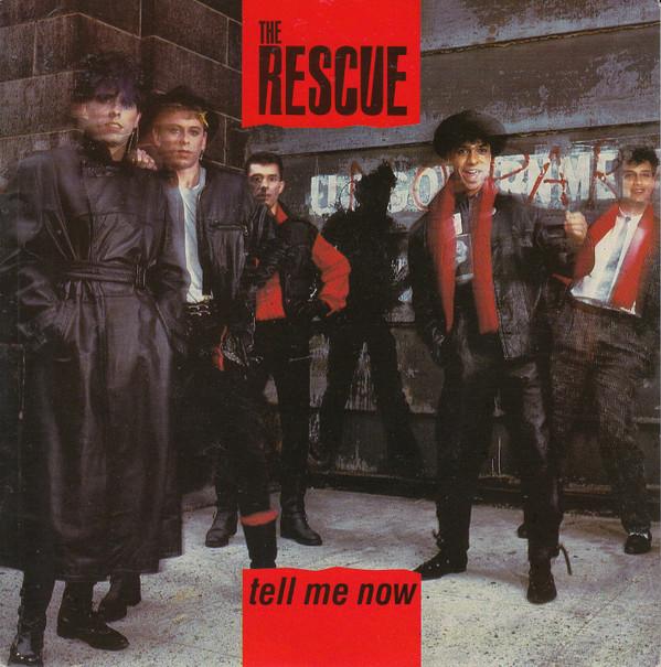 The Rescue - Tell Me Now