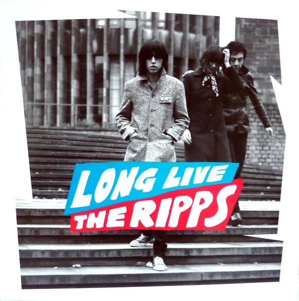 The Ripps - Long Live The Ripps
