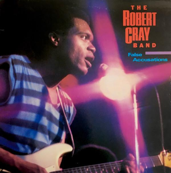 The Robert Cray Band - False Accusations