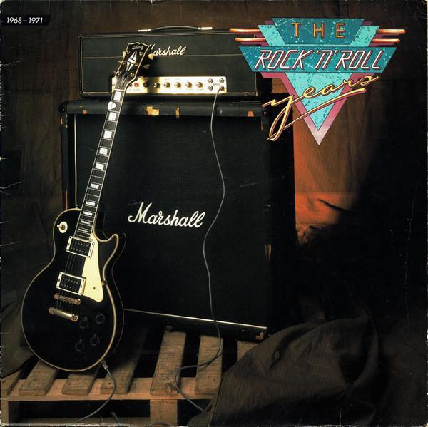  - The Rock 'n' Roll Years 1968-1971