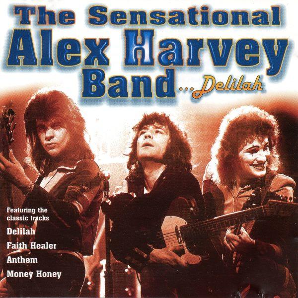 The Sensational Alex Harvey Band - Delilah