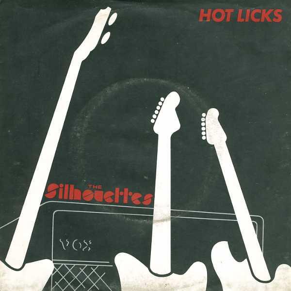 The Silhouettes (3) - Hot Licks