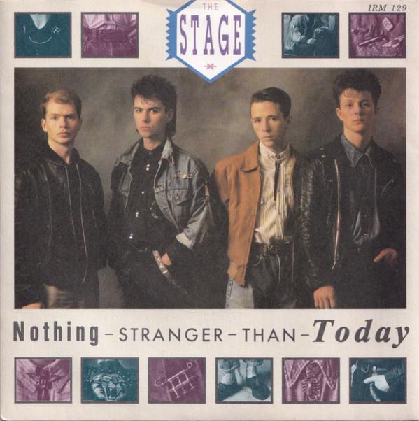 The Stage  - Nothing Stranger Than Today