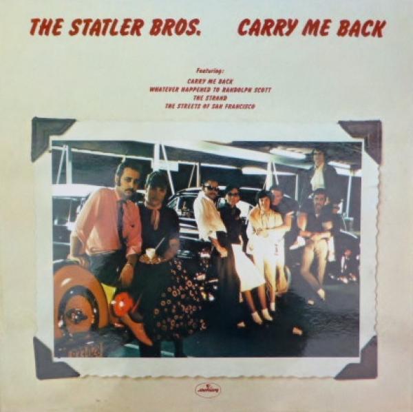 The Statler Brothers - Carry Me Back