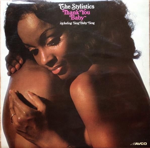 The Stylistics - Thank You Baby