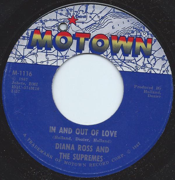The Supremes - In And Out Of Love / I Guess I'll Always Love You