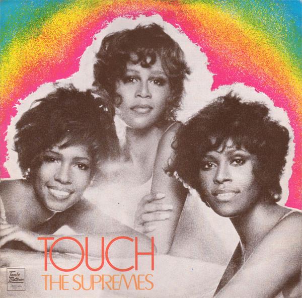The Supremes - Touch