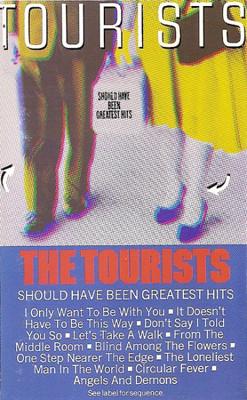 The Tourists - Should Have Been Greatest Hits