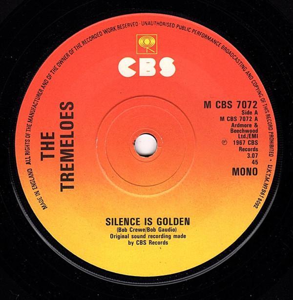 The Tremeloes - Silence Is Golden / Here Comes My Baby