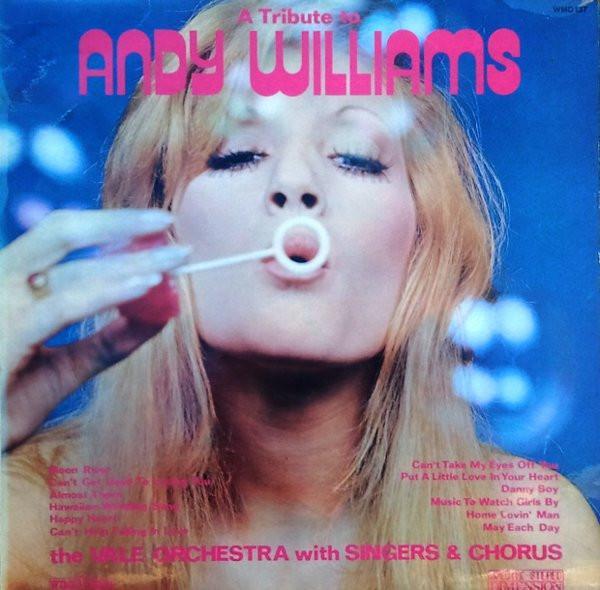 The Vale Orchestra With Singers & Chorus - A Tribute To Andy Williams