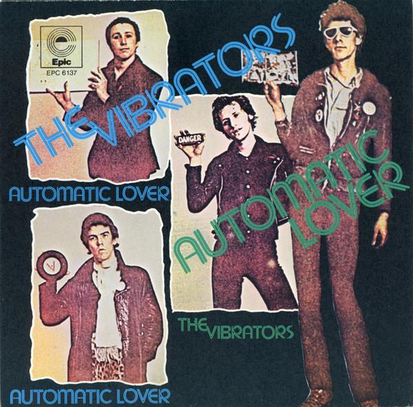 The Vibrators - Automatic Lover