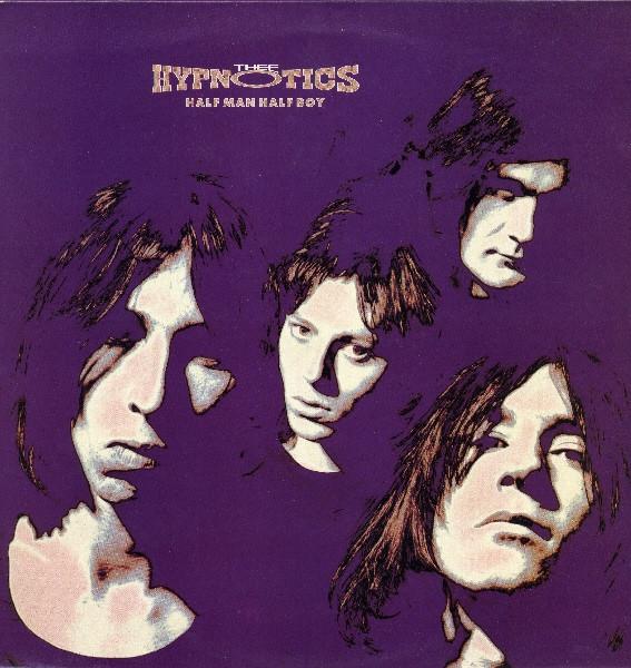 Thee Hypnotics - Half Man Half Boy