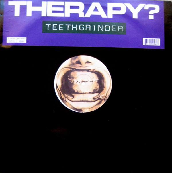 Therapy? - Teethgrinder