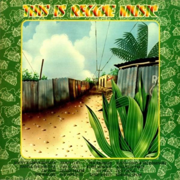  - This Is Reggae Music