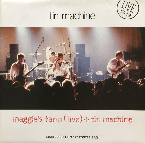 Tin Machine - Maggie's Farm (Live) + Tin Machine