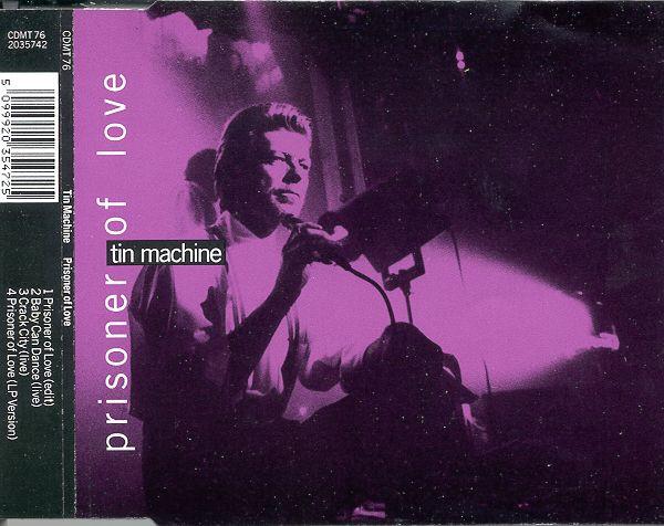 Tin Machine - Prisoner Of Love
