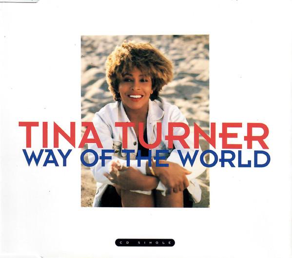 Tina Turner - Way Of The World