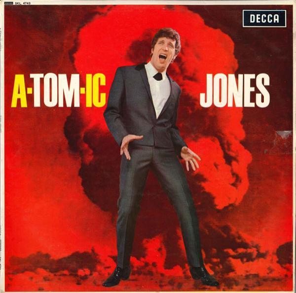 Tom Jones - A-tom-ic Jones