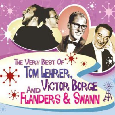 Tom Lehrer, Victor Borge (2), Flanders & Swann - The Very Best Of Tom Lehrer, Victor Borge And Flanders & Swann