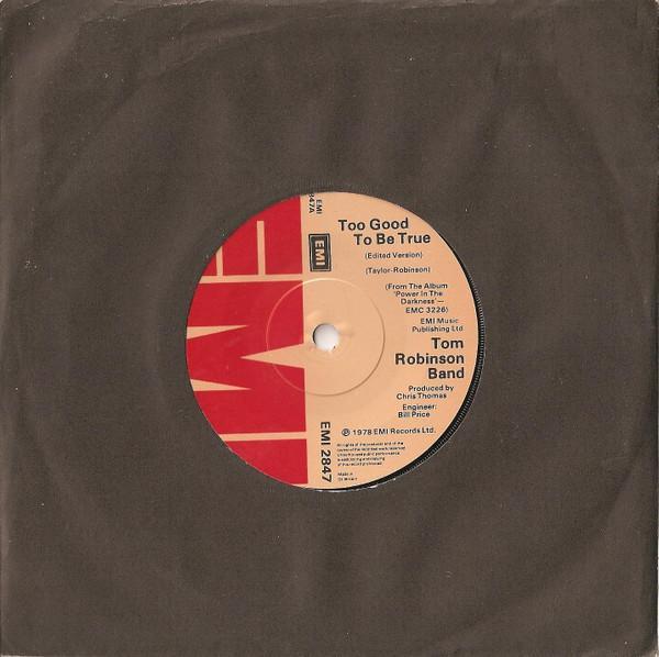 Tom Robinson Band - Too Good To Be True