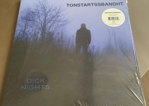 Tonstartssbandht - Dick Nights