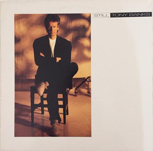 Tony Banks - Still