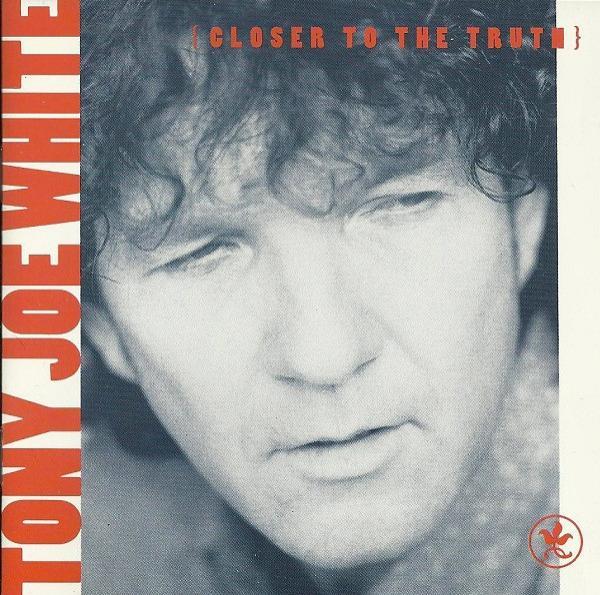 Tony Joe White - Closer To The Truth