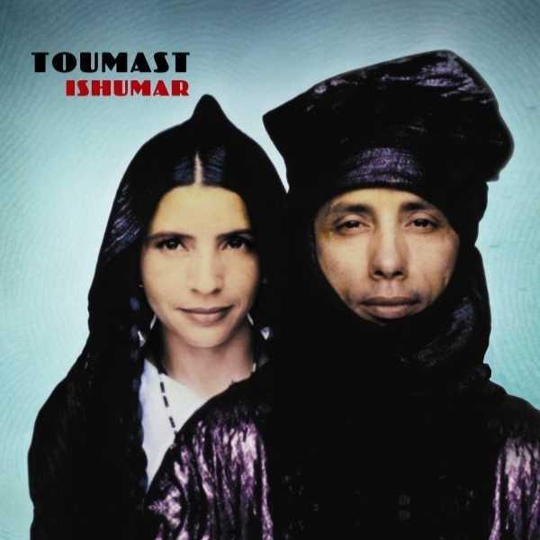 Toumast - Ishumar