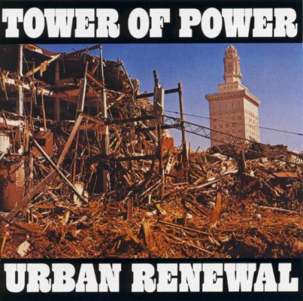Tower Of Power - Urban Renewal