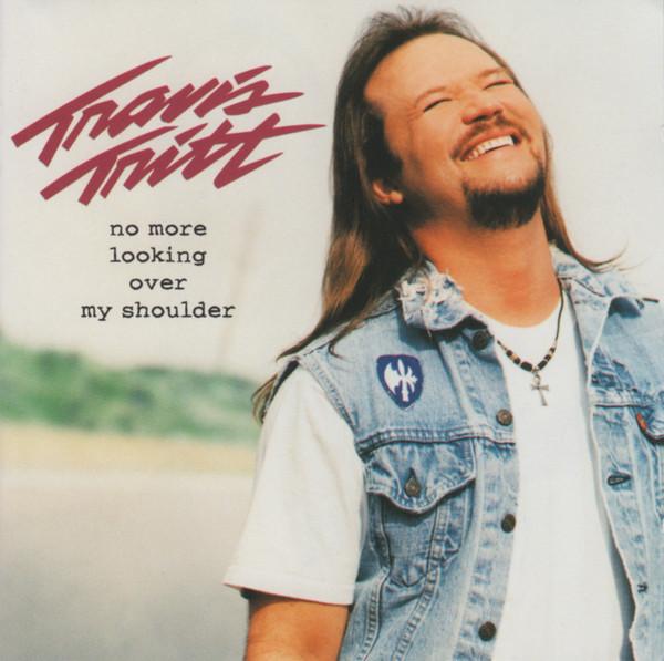 Travis Tritt - No More Looking Over My Shoulder