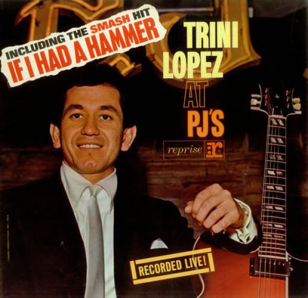 Trini Lopez - Trini Lopez At PJ's