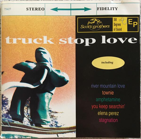 Truck Stop Love - Truck Stop Love