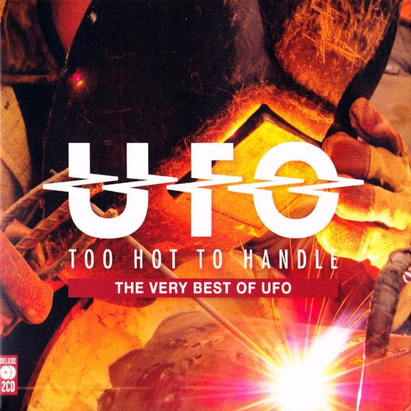 UFO (5) - Too Hot To Handle: The Very Best Of Ufo
