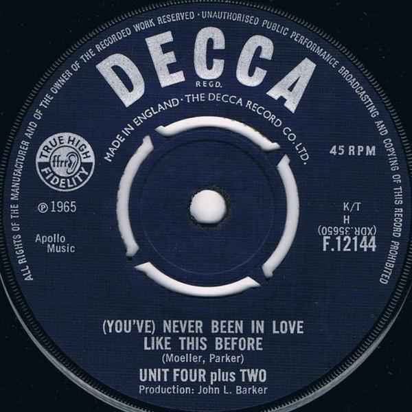 Unit Four Plus Two - (You've) Never Been In Love Like This Before
