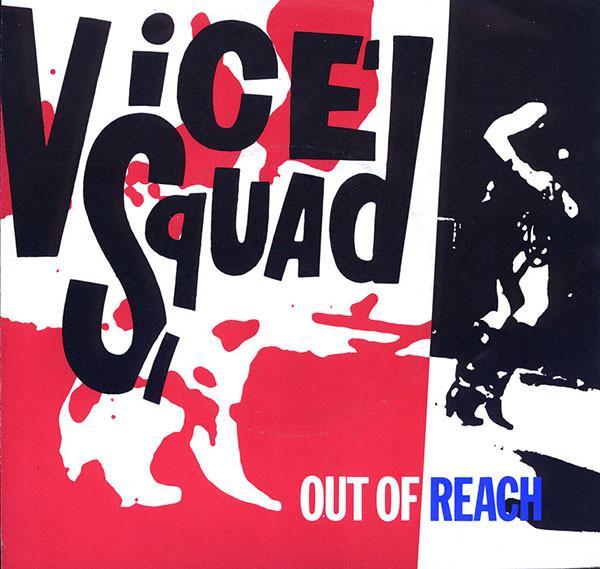 Vice Squad - Out Of Reach