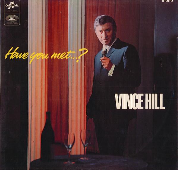 Vince Hill - Have You Met ...?