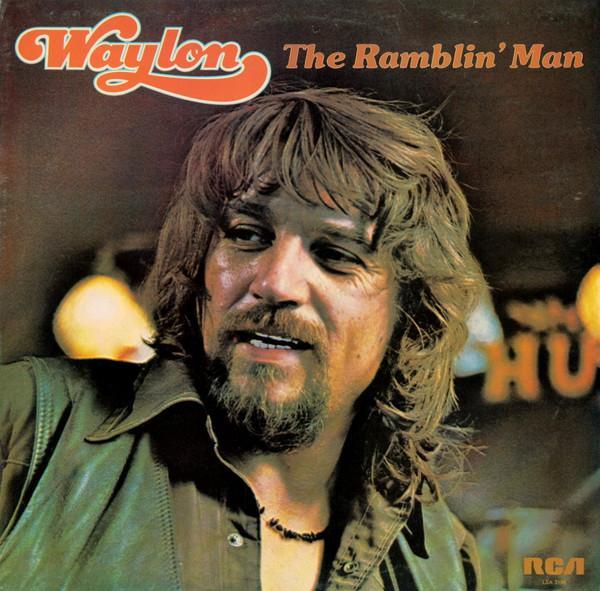 Waylon Jennings - Waylon The Ramblin' Man