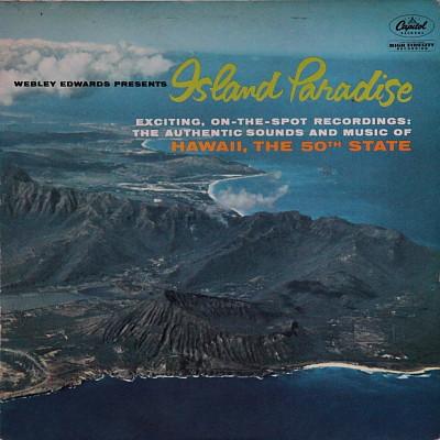 Webley Edwards - Webley Edwards Presents Island Paradise