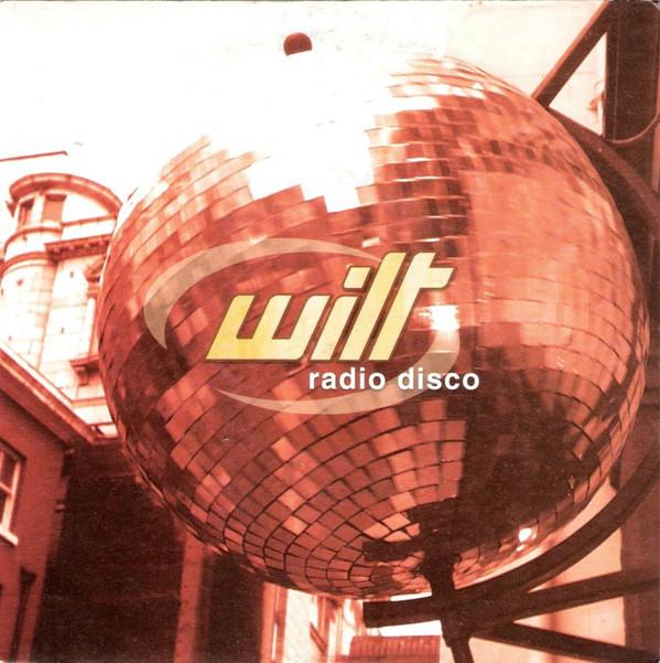 Wilt (3) - Radio Disco