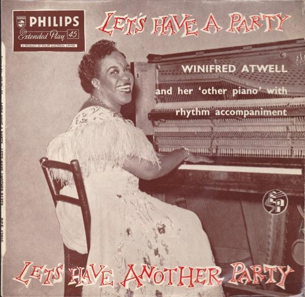 Winifred Atwell - Let's Have A Party / Let's Have Another Party