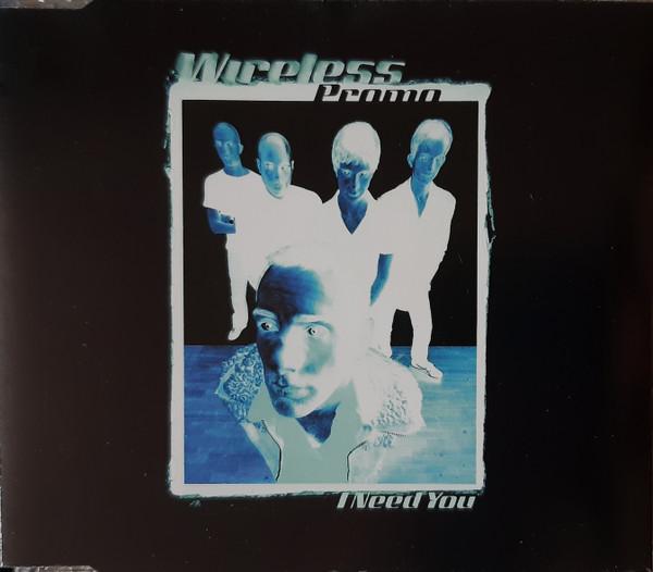 Wireless  - I Need You
