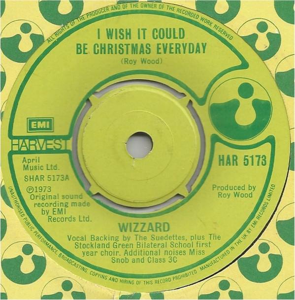 Wizzard  - I Wish It Could Be Christmas Every Day