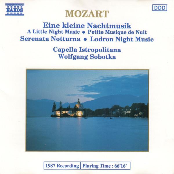 Wolfgang Amadeus Mozart, Capella Istropolitana, Wolfgang Sobotka - Eine Kleine Nachtmusik • Serenata Notturna • Lodron Night Music