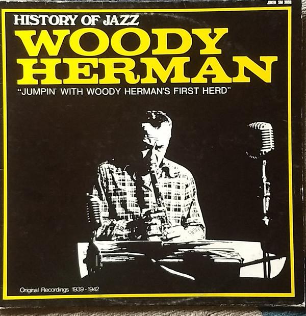 Woody Herman - Jumpin' With Woody Herman's First Herd