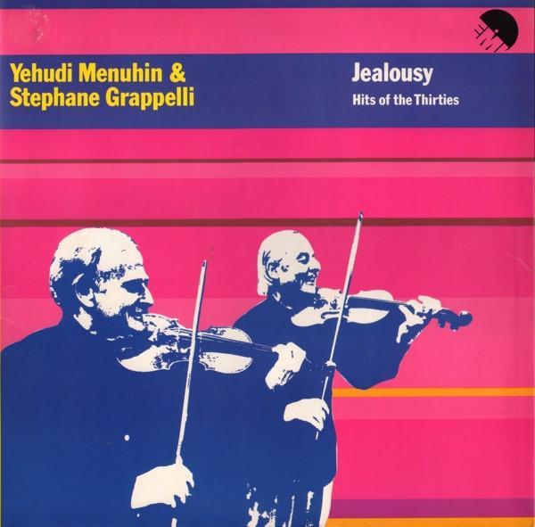 Yehudi Menuhin, Stéphane Grappelli - Jealousy (Hits Of The Thirties)