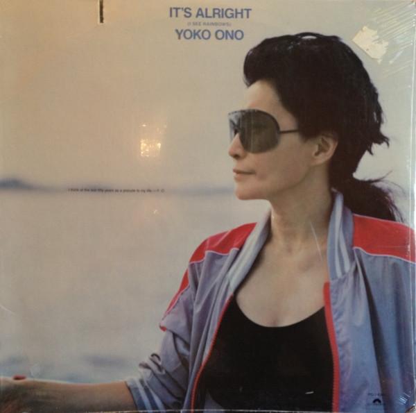 Yoko Ono - It's Alright (I See Rainbows)