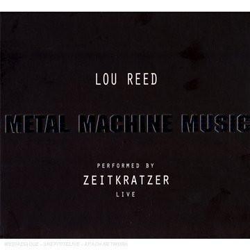Zeitkratzer - Metal Machine Music