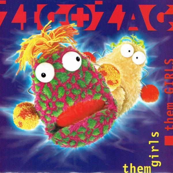 Zig & Zag - Them Girls Them Girls