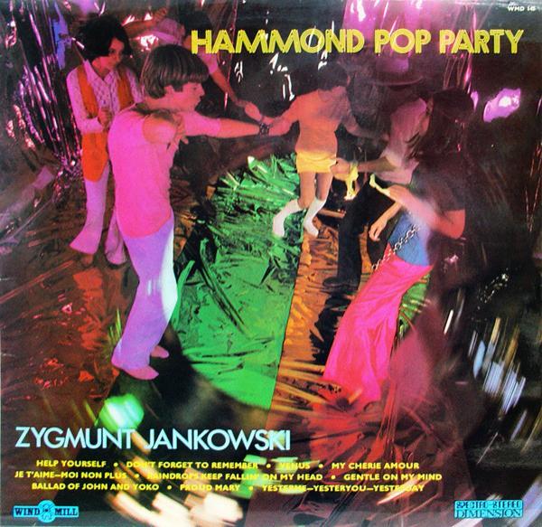 Zygmunt Jankowski - Hammond Pop Party